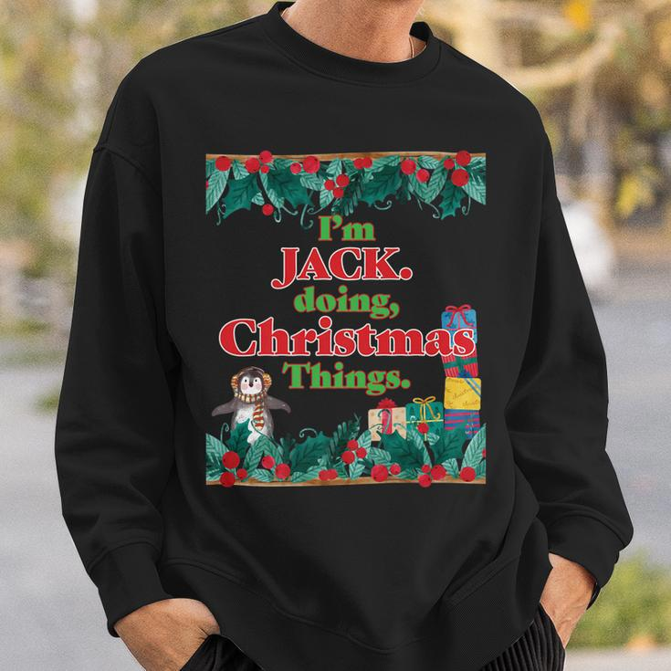 Im Jack Doing Christmas Things Funny Christmas Sweatshirt Gifts for Him