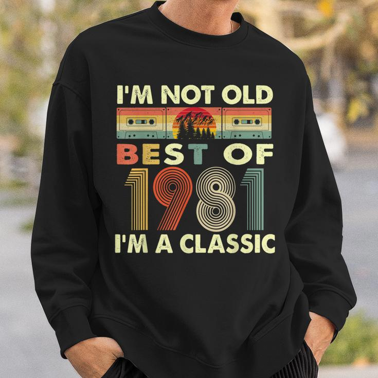 Im Not Old Im A Classic Vintage 1981 41St Birthday Gifts Sweatshirt Gifts for Him