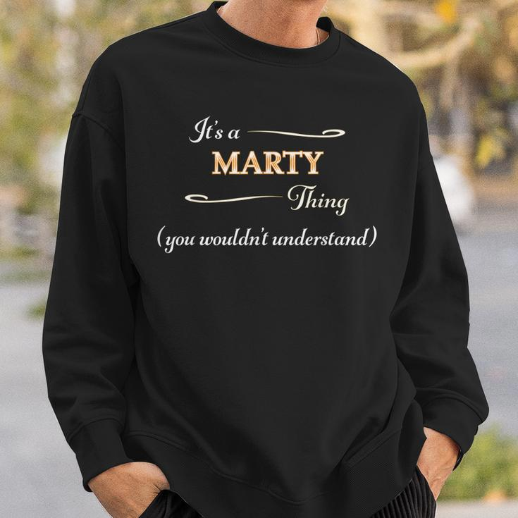 Its A Marty Thing You Wouldnt Understand | Name Gift - Sweatshirt Gifts for Him