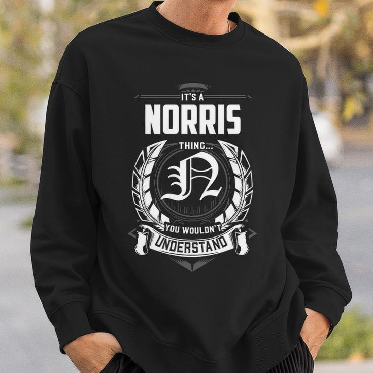 Its A Norris Thing You Wouldnt Understand Personalized Last Name Gift For Norris Sweatshirt Gifts for Him