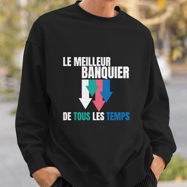 Le Meilleur Banquier De Tous Les Temps Sweatshirt Geschenke für Ihn