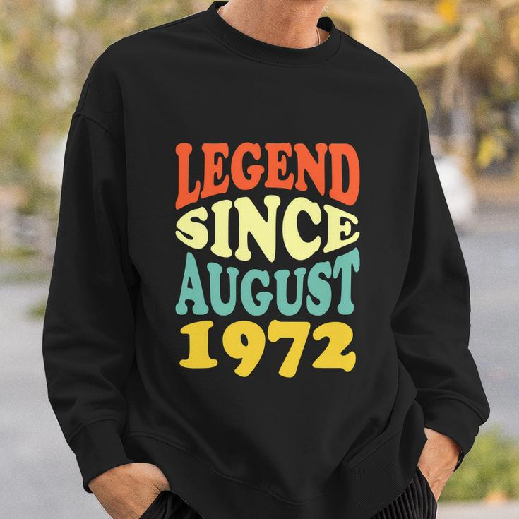 Legend Since August 1972 Funny 50Th Birthday Sweatshirt Gifts for Him