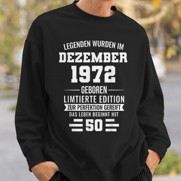 Legenden Wurden Im Dezember 1972 50Geburtstag Sweatshirt Geschenke für Ihn