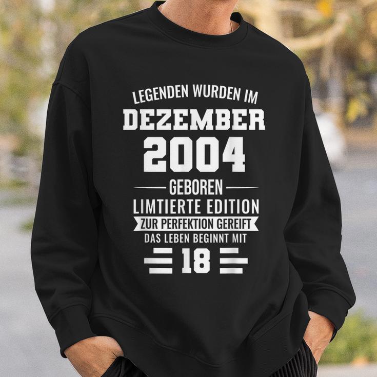 Legenden Wurden Im Dezember 2004 18Geburtstag Sweatshirt Geschenke für Ihn