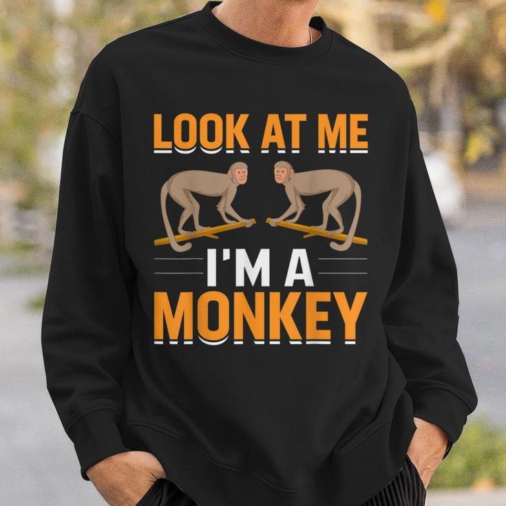 Look At Me Im A Monkey Sweatshirt Gifts for Him