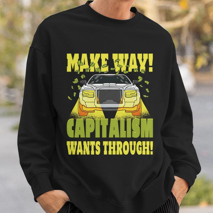 Make Way Capitalism Wants Through Sweatshirt Gifts for Him