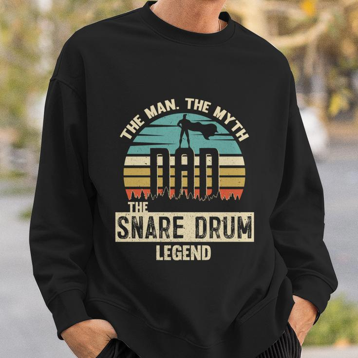 Man Myth Legend Dad Snare Drum Amazing Drummer Gift Sweatshirt Gifts for Him
