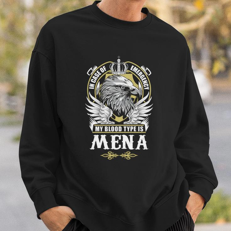 Mena Name - In Case Of Emergency My Blood Sweatshirt Gifts for Him