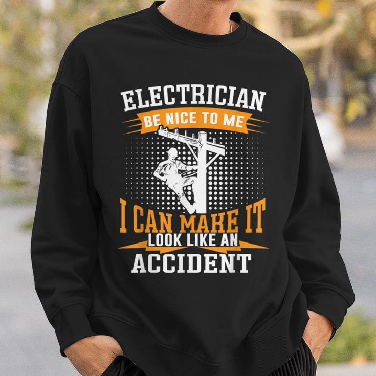 Mens Be Nice To Me Im An Electritian Funny Handyman Dad Sweatshirt Gifts for Him