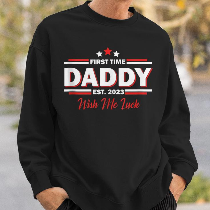 Mens First Time Daddy Est 2023 Wish Me Luck | Fathers Day Sweatshirt Gifts for Him