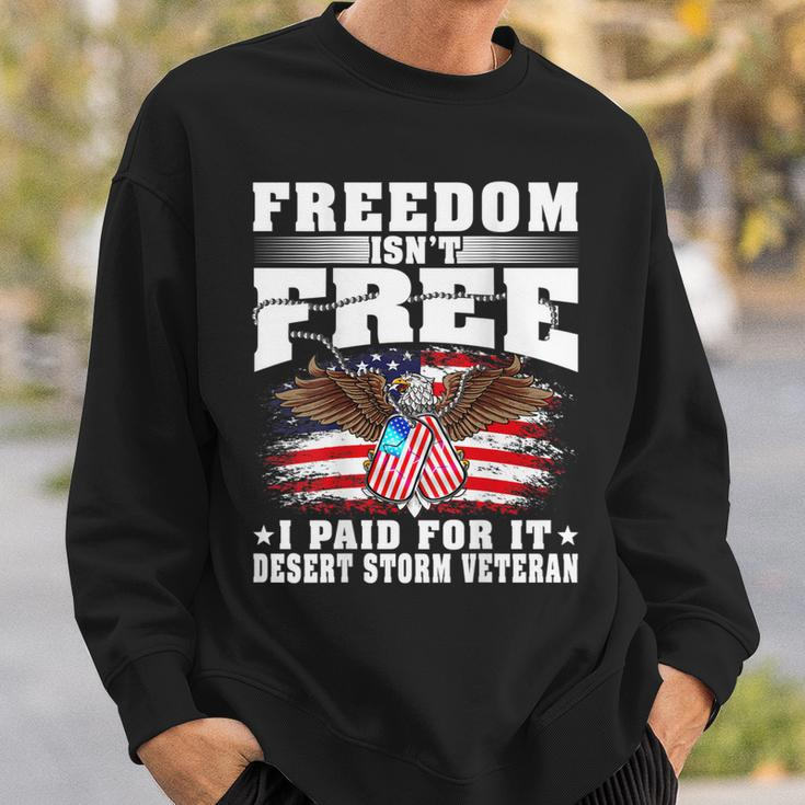 Mens Freedom Isnt Free I Paid For It Proud Desert Storm Veteran Men Women Sweatshirt Graphic Print Unisex Gifts for Him