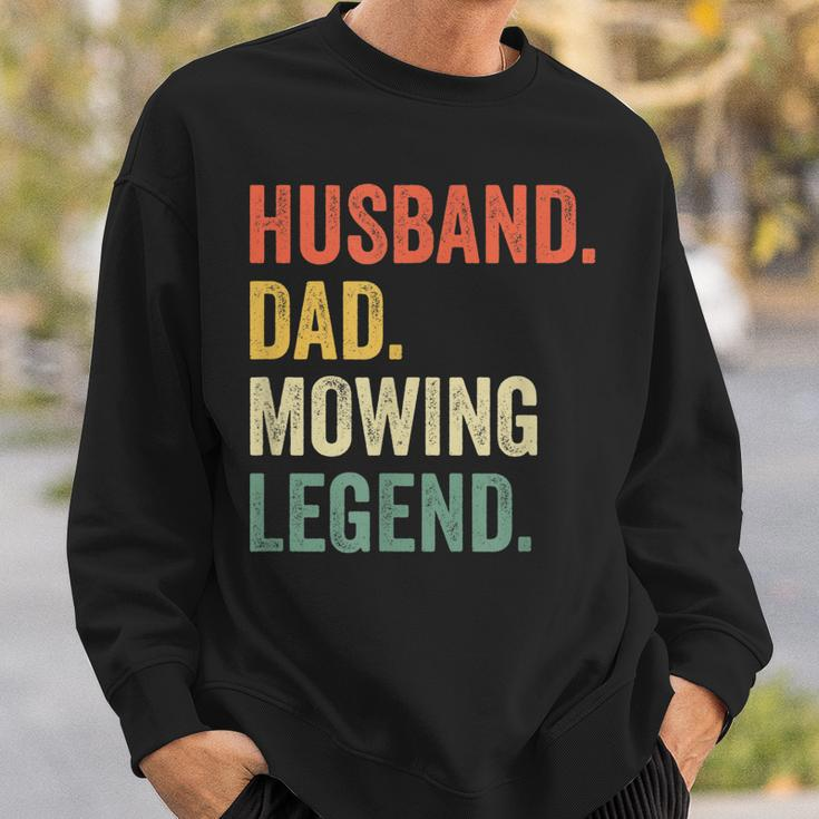 Mens Husband Dad Mowing Legend Lawn Care Gardener Father Funny Sweatshirt Gifts for Him