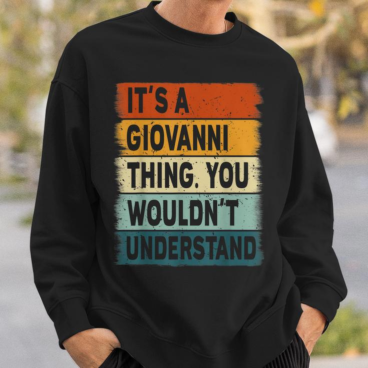 Mens Its A Giovanni Thing - Giovanni Name Personalized Sweatshirt Gifts for Him
