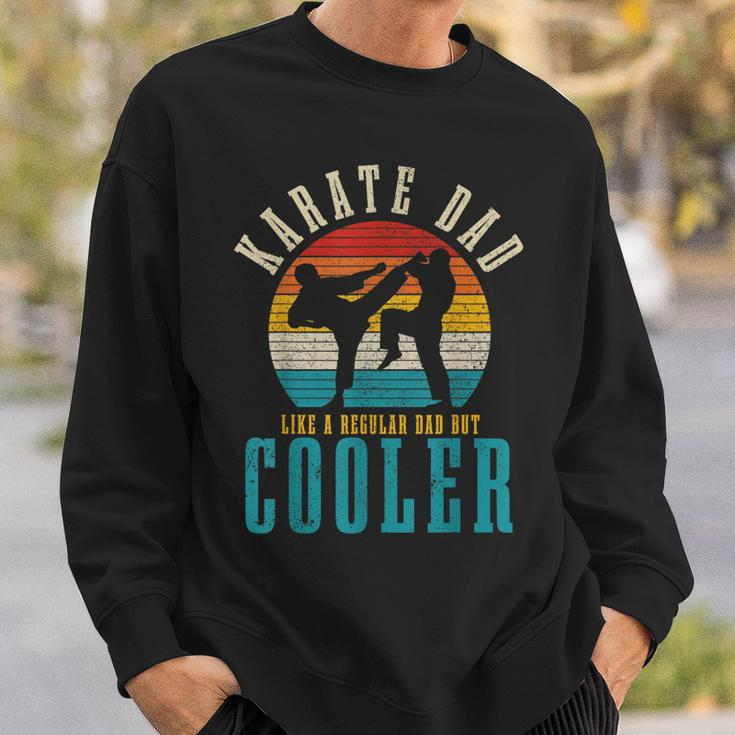 Mens Karate Dad Like A Regular Dad But Cooler Funny Vintage Sweatshirt Gifts for Him