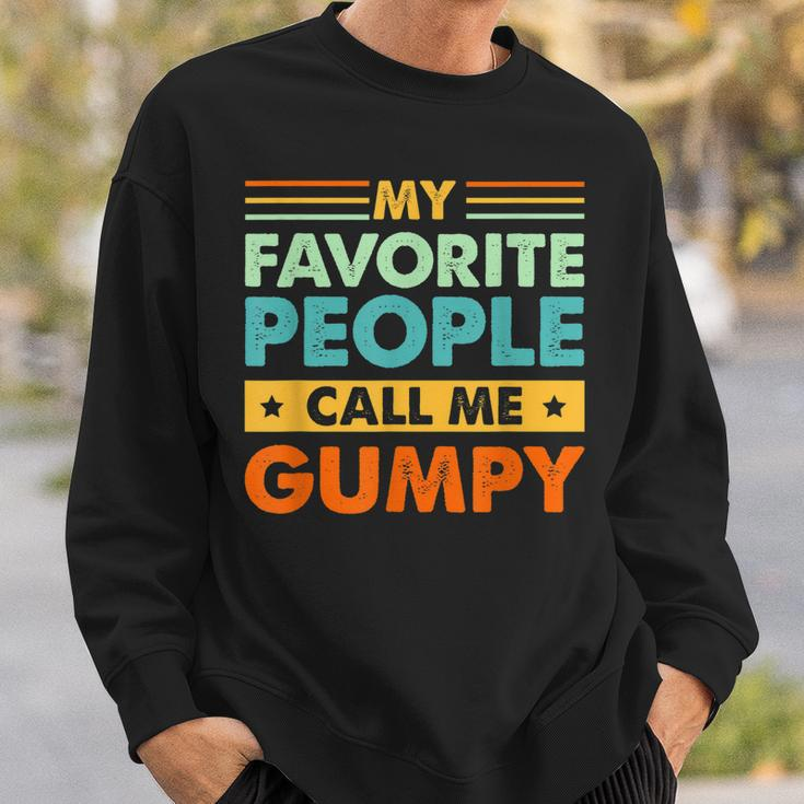 Mens My Favorite People Call Me Gumpy Vintage Funny Dad Sweatshirt Gifts for Him