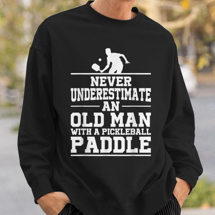 Mens Never Underestimate An Old Man With A Pickleball Paddle Men Women Sweatshirt Graphic Print Unisex Gifts for Him