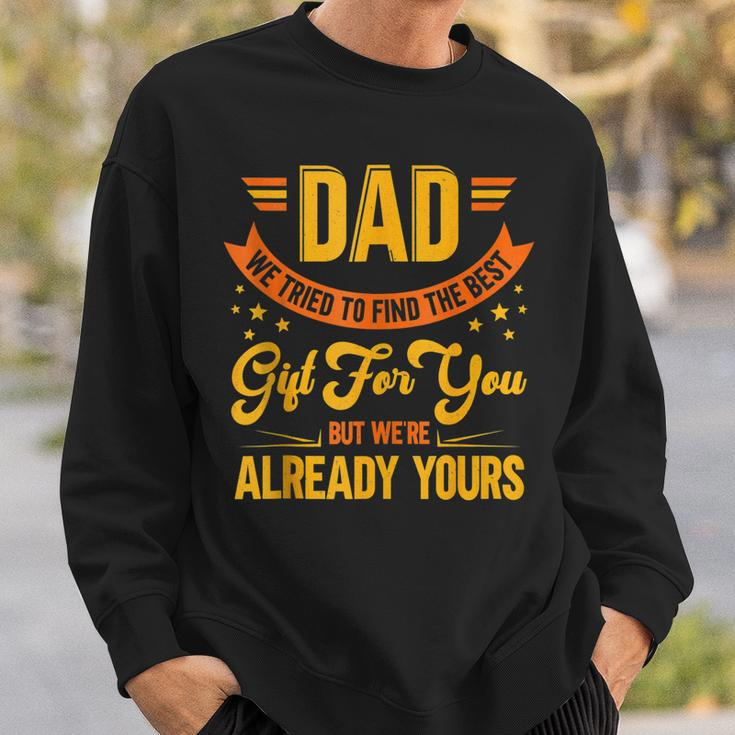 Mens Proud Father Dad Joke Funny Fathers Day For Dad  Sweatshirt Gifts for Him