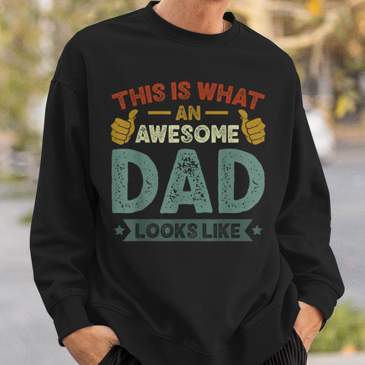Mens This Is What An Awesome Dad Looks Like Funny Vintage Sweatshirt Gifts for Him