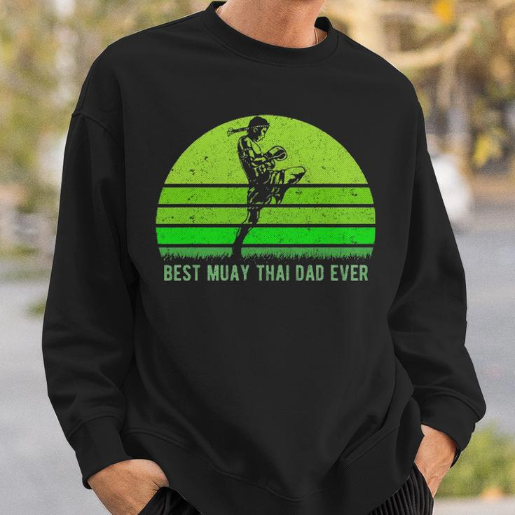 Mens Vintage Retro Best Muay Thai Dad Ever Funny Dad - Fathers Day Sweatshirt Gifts for Him
