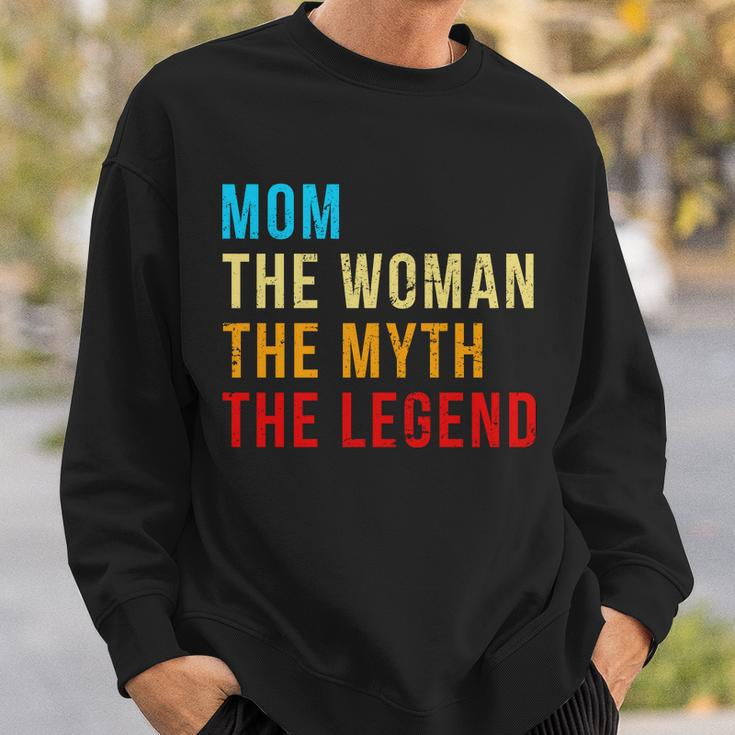 Mom The Woman The Myth The Legend Sweatshirt Gifts for Him