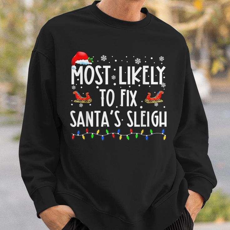 Most Likely To Fix Santa Sleigh Christmas Believe Santa V3 Men Women Sweatshirt Graphic Print Unisex Gifts for Him