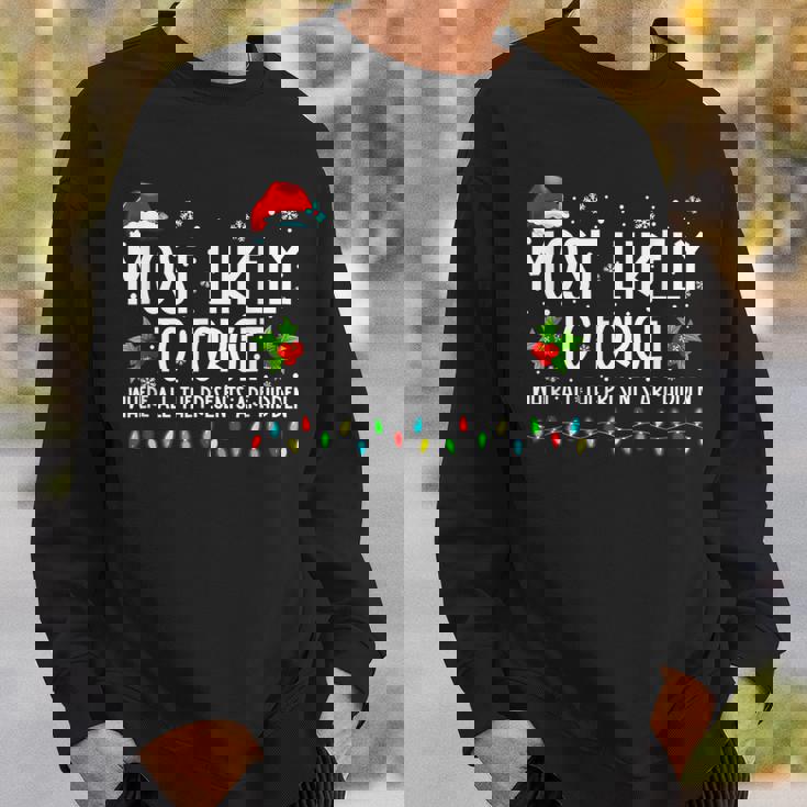 Most Likely To Forget Where All The Presents Are Hidden Xmas V6 Men Women Sweatshirt Graphic Print Unisex Gifts for Him
