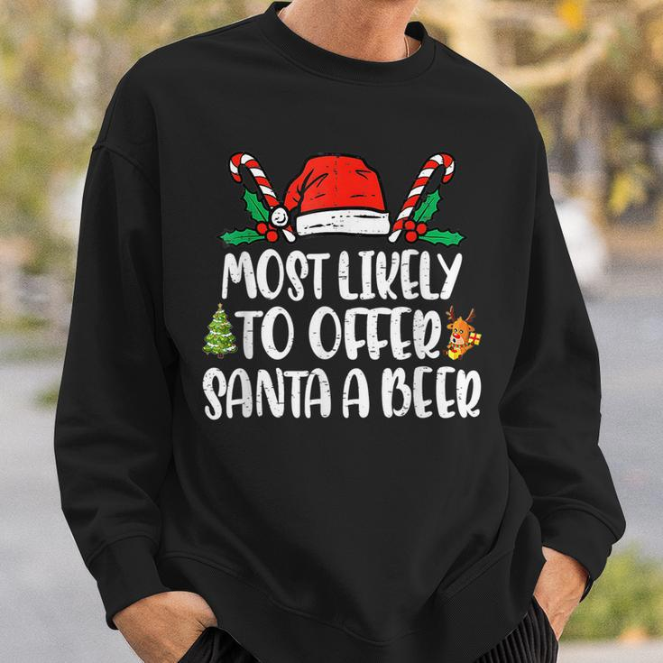 Most Likely To Offer Santa A Beer Funny Drinking Christmas V9 Men Women Sweatshirt Graphic Print Unisex Gifts for Him
