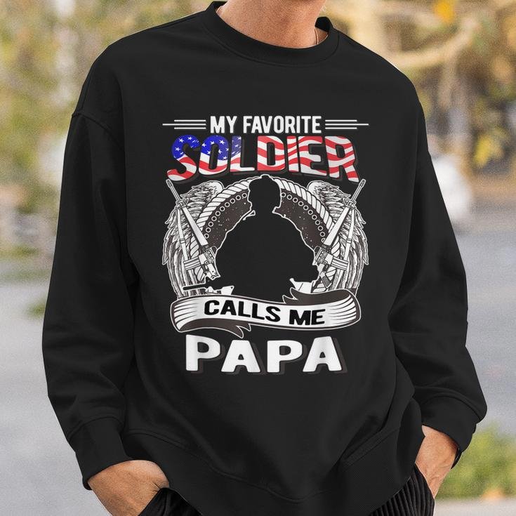My Favorite Soldier Calls Me Papa - Proud Army Grandpa Gift Sweatshirt Gifts for Him