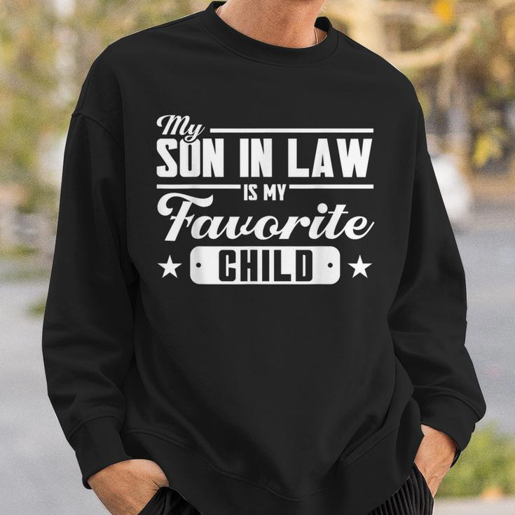 My Son In Law Is My Favorite Child Family Sweatshirt Gifts for Him