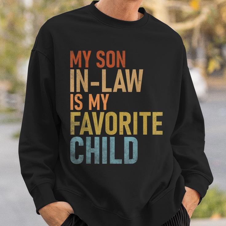 My Son In Law Is My Favorite Child Funny Family Humor Retro Sweatshirt Gifts for Him
