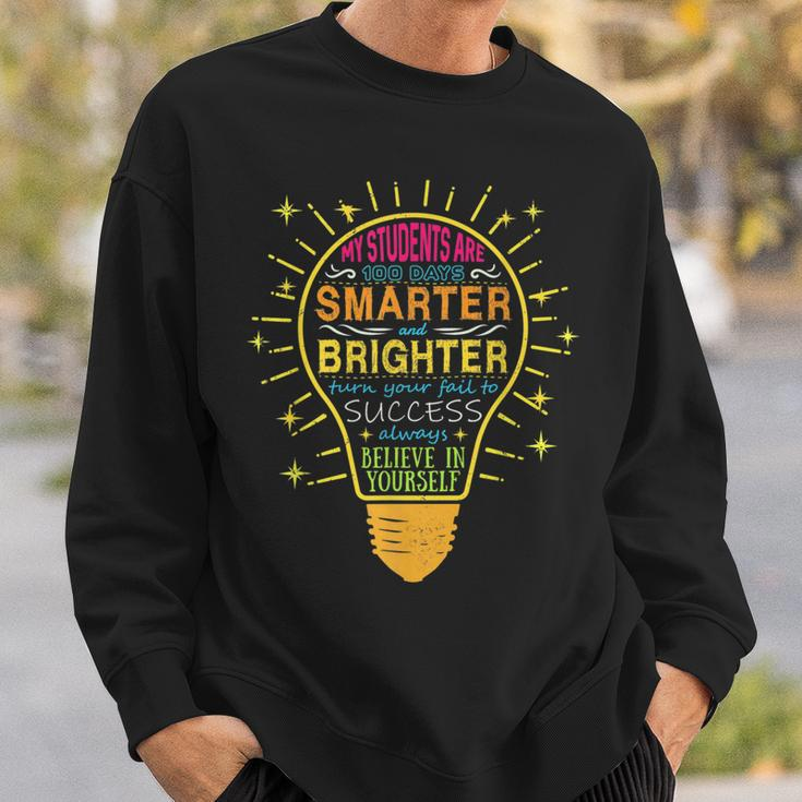 My Student 100 Days Smarter Brighter Teacher Quote 100Th Day Men Women Sweatshirt Graphic Print Unisex Gifts for Him