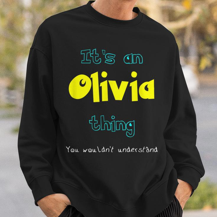 Olivia Custom Name Funny Saying Personalized Names Gifts Sweatshirt Gifts for Him