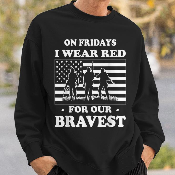 On Fridays I Wear Red For Our Bravest Red Fridays Clothing Sweatshirt Gifts for Him