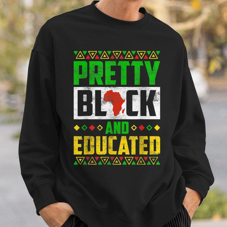 Pretty Black And Educated Black History Month Melanin Pride Sweatshirt Gifts for Him