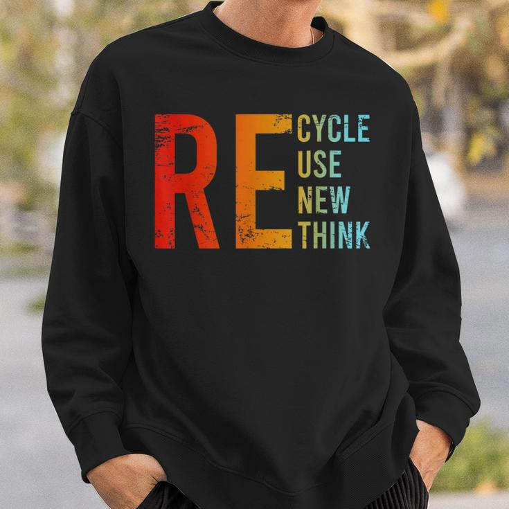 Recycle Reuse Renew Rethink Activism Environmental Crisis Sweatshirt Gifts for Him