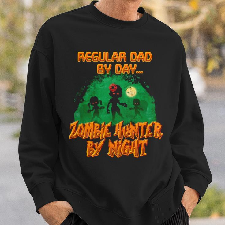 Regular Dad By Day Zombie Hunter By Night Halloween Single Dad Sweatshirt Gifts for Him
