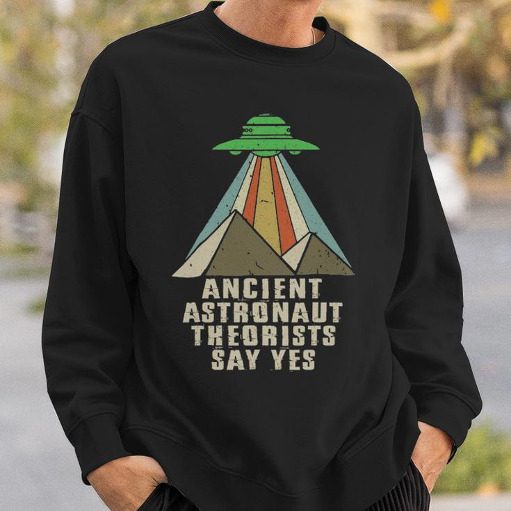 Retro Vintage Ancient Astronaut Theorists Say YesSweatshirt Gifts for Him