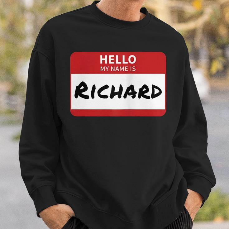 Richard Name Tag Hello My Name Is Sticker Sweatshirt Gifts for Him
