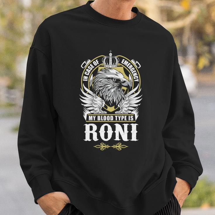 Roni Name - In Case Of Emergency My Blood Sweatshirt Gifts for Him