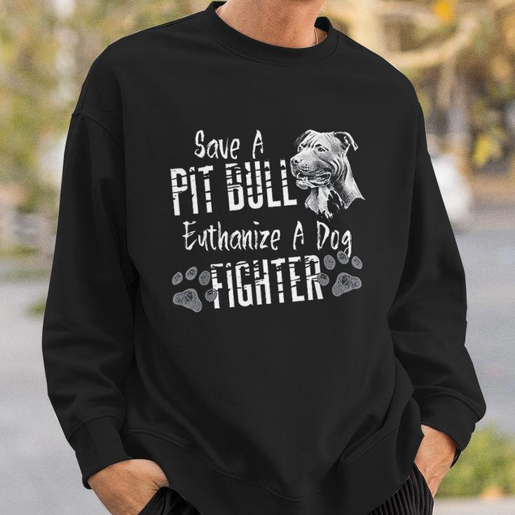 Save A Pitbull Euthanize A Dog Fighter Pit Bull Lover Men Women Sweatshirt Graphic Print Unisex Gifts for Him