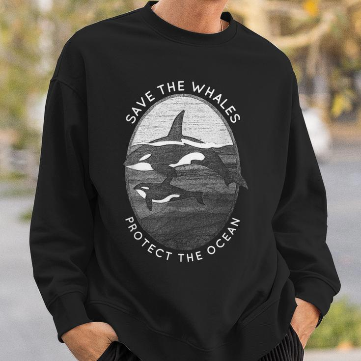 Save The Whales Protect The Ocean Orca Killer Whales Sweatshirt Gifts for Him
