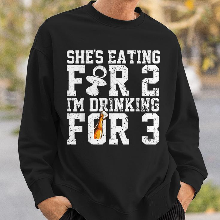 Shes Eating For Two Im Drinking For Three New DadSweatshirt Gifts for Him