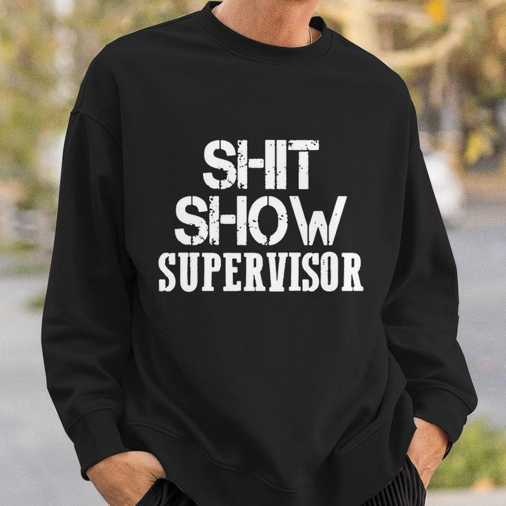 Shitshow Supervisor Funny Tee Sweatshirt Gifts for Him