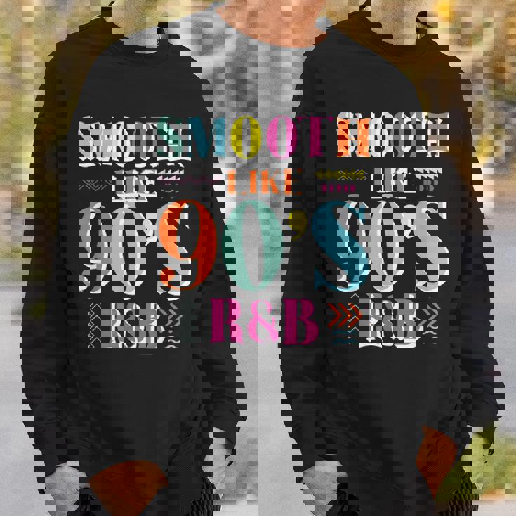 Smooth Like 90S R&B 1990S 90S I Heart The Nineties Sweatshirt Gifts for Him