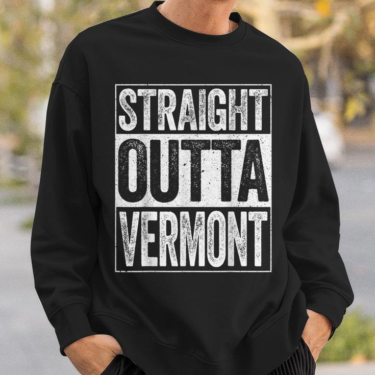 Straight Outta Vermont Vt State Sweatshirt Gifts for Him