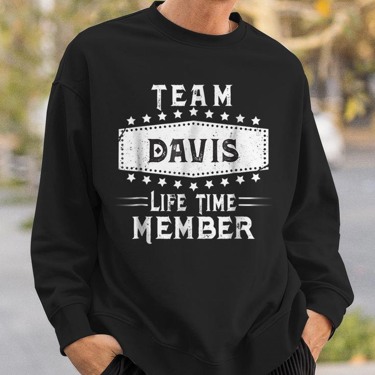 Team Davis Life Time Member Family Name Sweatshirt Gifts for Him