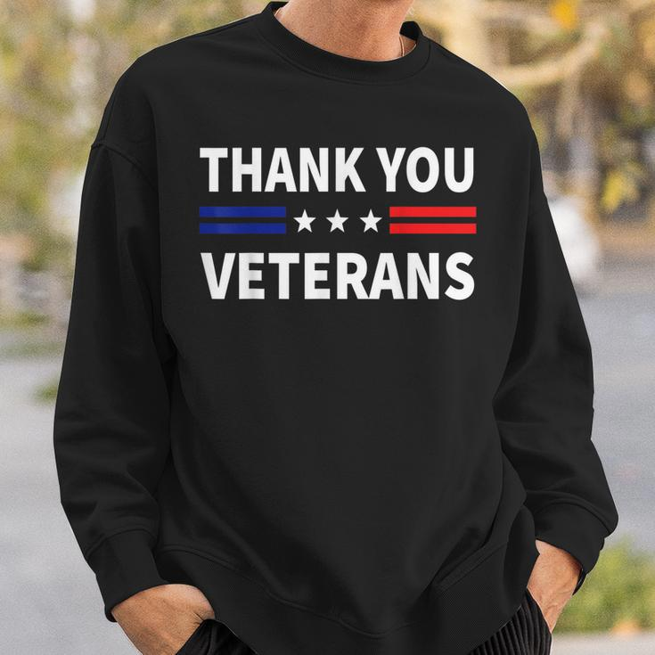Thank You Veterans Veterans Thank You Veterans Day Sweatshirt Gifts for Him
