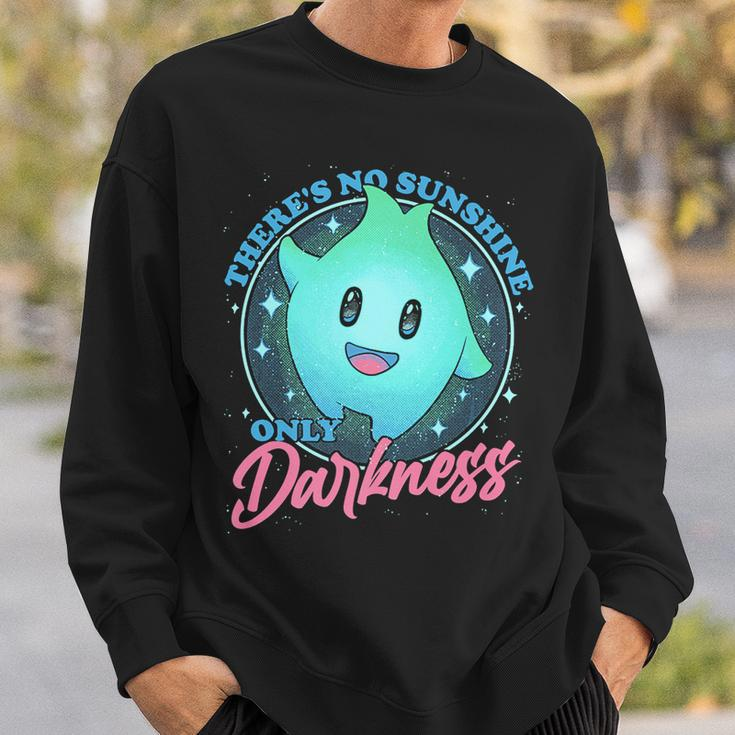 Theres No Sunshine Only Darkness Sweatshirt Gifts for Him