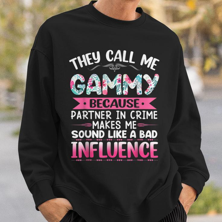 They Call Me Gammy Because Partner In Crime Funny Mothers Sweatshirt Gifts for Him