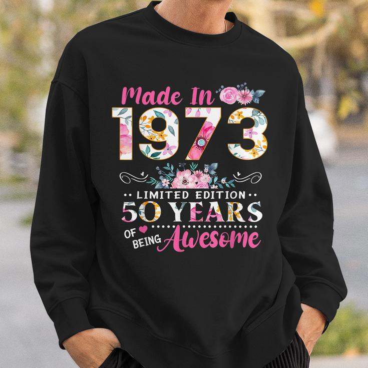Turning 50 Floral Made In 1973 50Th Birthday Gifts Women Sweatshirt Gifts for Him